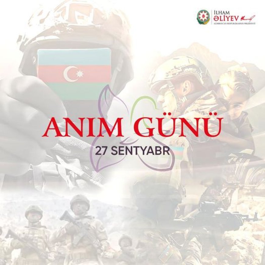 27 SENTYABR ANIM GÜNÜ